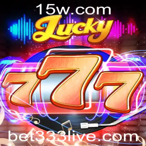 Descubra o Fascinante Mundo do Lucky777: Entretenimento e Apostas com bet333