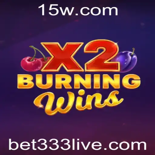 Descubra o Emocionante Mundo de BurningWinsX2 com a Plataforma Bet333