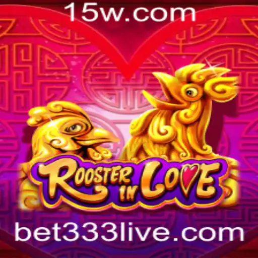 Explorando o Mundo do Jogo RoosterInLove e a Experiência Interativa com bet333