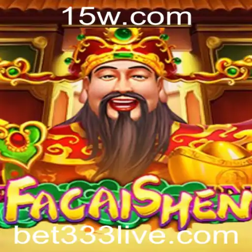 Descubra o Fascinante Jogo FaCaiShen e Como Jogá-lo no Bet333