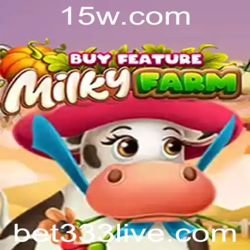 Explore o Fascinante Mundo de MilkyFarmBuyFeature com bet333